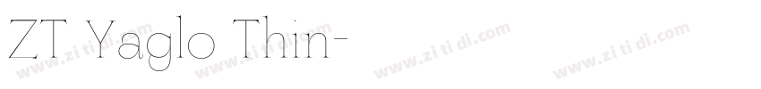 ZT Yaglo Thin字体转换